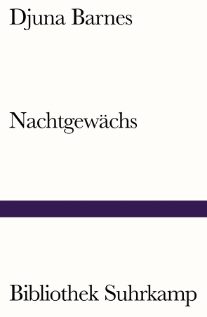 Nachtgewächs von Barnes,  Djuna, Hildesheimer,  Wolfgang, Winterson,  Jeanette