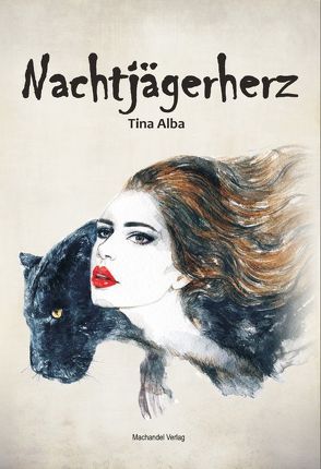 Nachtjägerherz von Alba,  Tina