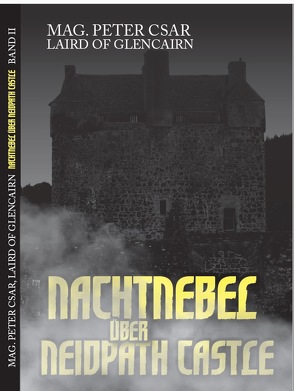 Nachtnebel über Neidpath Castle von Mag. Csar. Laird of Glencairn,  Peter