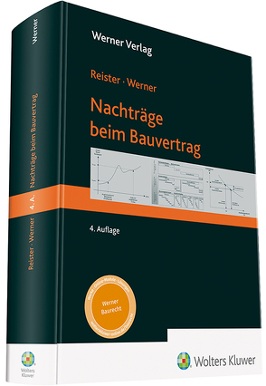 Nachträge beim Bauvertrag von Reister,  Prof. Dr.-Ing. Dirk