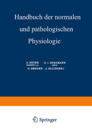 Nachträge und Generalregister von Bergmann,  G.v., Bethe,  A., Ellinger,  A., Embden,  G.