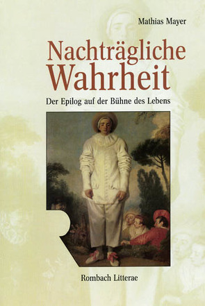 Nachträgliche Wahrheit von Mayer,  Mathias