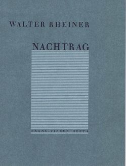 Nachtrag von Rheiner,  Walter