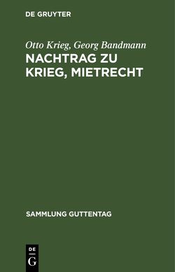 Nachtrag zu Krieg, Mietrecht von Bandmann,  Georg, Krieg,  Otto