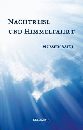 Nachtreise und Himmelfahrt von Saidi,  Hussein