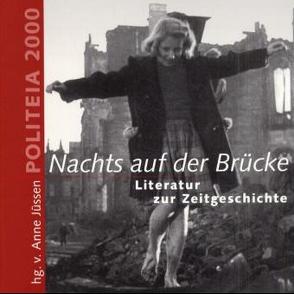 Nachts auf der Brücke von Jüssen,  Anne