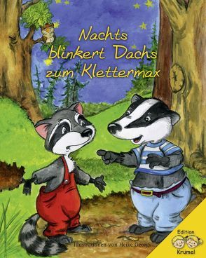 Nachts blinkert Dachs zum Klettermax von Georgi,  Heike, Paja,  Chris, Pritzl,  Rupert, Sobtzyk,  Gerd, Stöcker,  Uwe