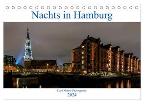 Nachts in Hamburg (Tischkalender 2024 DIN A5 quer), CALVENDO Monatskalender von Mirow Photography,  Sven