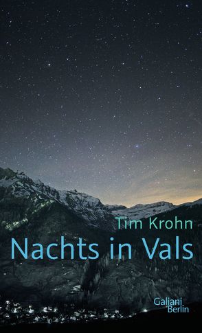 Nachts in Vals von Krohn,  Tim