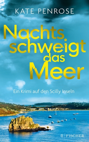 Nachts schweigt das Meer von Penrose,  Kate, Schmitz,  Birgit