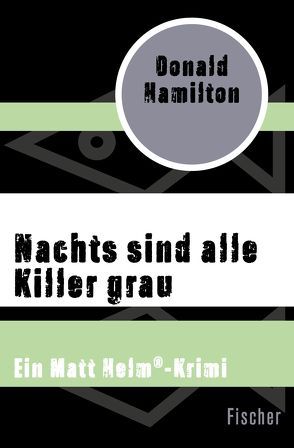 Nachts sind alle Killer grau von Hamilton,  Donald, Hervás,  Margitta de