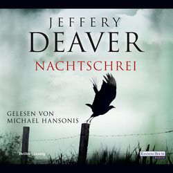 Nachtschrei von Deaver,  Jeffery, Hansonis,  Michael, Haufschild,  Thomas