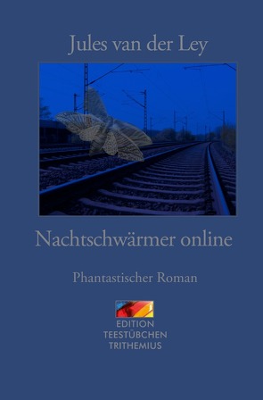 Nachtschwärmer online von van der Ley,  Jules