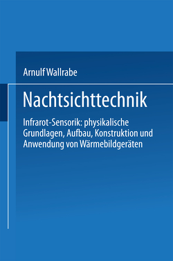 Nachtsichttechnik von Wallrabe,  Arnulf