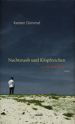 Nachtstaub und Klopfzeichen oder Die Akte Robert von Dümmel,  Karsten
