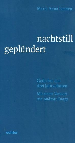 nachtstill geplündert von Knapp,  Andreas, Leenen,  Maria Anna