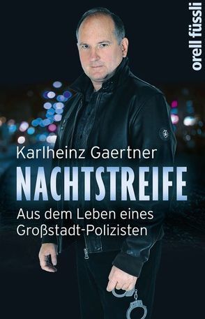 Nachtstreife von Gaertner,  Karlheinz