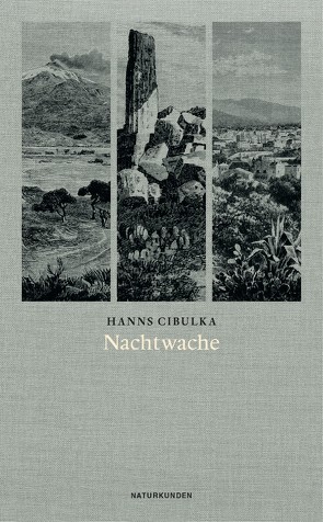 Nachtwache von Cibulka,  Hanns, Kleinschmidt,  Sebastian, Schalansky,  Judith