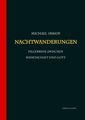 Nachtwanderungen. von Imhof,  Michael
