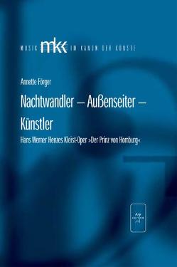 Nachtwandler – Aussenseiter – Künstler von Förger,  Annette