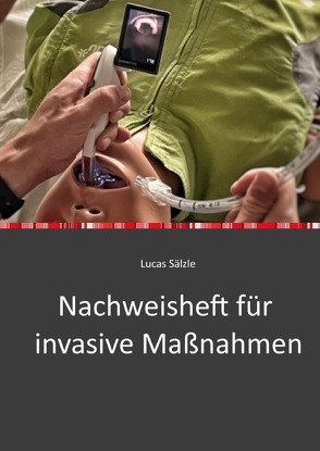 Nachweisheft für invasive Maßnahmen von Sälzle,  Lucas