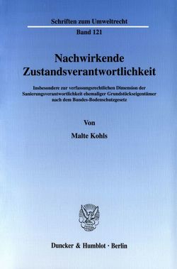 Nachwirkende Zustandsverantwortlichkeit. von Kohls,  Malte