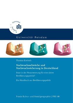 Nachwuchsschwäche und Nachwuchssicherung in Deutschland von Kreitsch,  Thomas