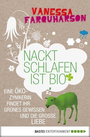 Nackt schlafen ist bio von Farquharson,  Vanessa, Schermer-Rauwolf,  Gerlinde, Weiß,  Robert