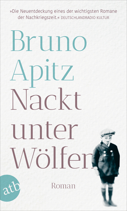 Nackt unter Wölfen von Apitz,  Bruno, Drescher,  Angela, Hantke,  Susanne