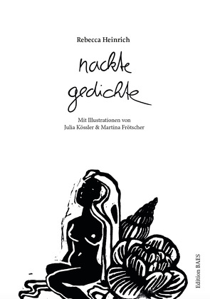 Nackte Gedichte von Heinrich,  Rebecca