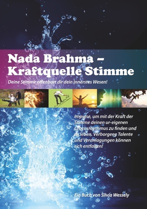 Nada Brahma – Kraftquelle Stimme von Wessely,  Silvia