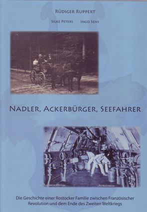 Nadler, Ackerbürger, Seefahrer von Ruppert/Peters/Sens,  Rüdiger/Silke/Ingo