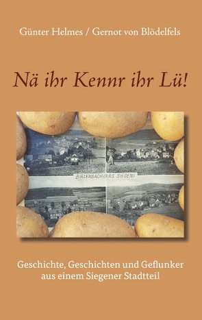 Nä ihr Kennr ihr Lü! von Günter Helmes / Gernot von Blödelfels