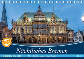 Nächtliches Bremen (Tischkalender 2020 DIN A5 quer) von Körner,  Burkhard