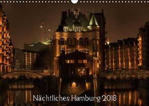 Nächtliches Hamburg (Wandkalender 2018 DIN A3 quer) von Jordan,  Karsten