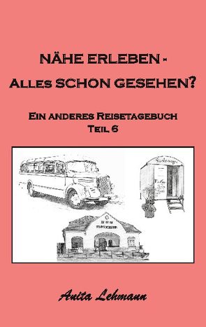 Nähe erleben – Alles schon gesehen? von Lehmann,  Anita