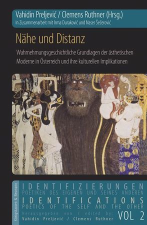 Nähe und Distanz von Durakovic,  Irma, Preljevic,  Vahidin, Ruthner,  Clemens, Šecerovi´c,  Naser