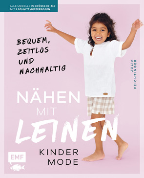 Nähen mit Leinen – Kindermode von Feichtinger,  Julia