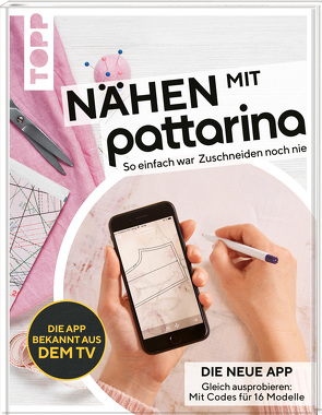 Nähen mit Pattarina (Die App bekannt aus dem TV) von frechverlag