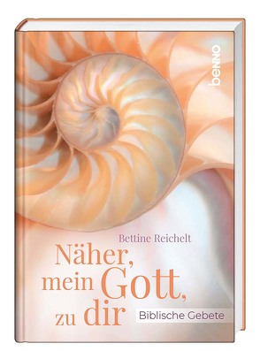 Näher, mein Gott, zu dir von Reichelt,  Bettine