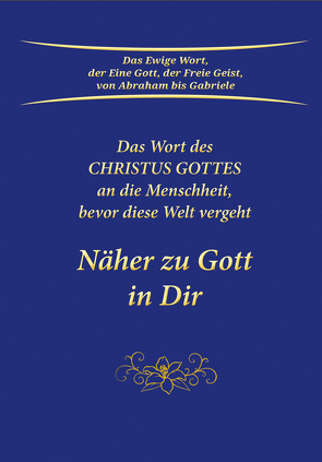 Näher zu Gott in Dir von Gabriele