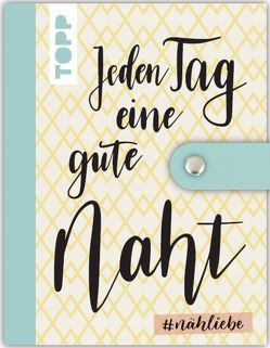 #nähliebe Nähetui „Jeden Tag…“ von frechverlag