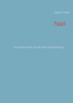 Nael von Weiß,  Marvin