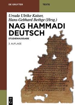 Nag Hammadi Deutsch von Bethge,  Hans-Gebhard, Gärtner,  Catherine, Kaiser,  Ursula Ulrike, Schenke,  Hans-Martin, Stifel,  Katharina