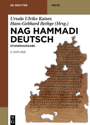 Nag Hammadi Deutsch von Bethge,  Hans-Gebhard, Gärtner,  Catherine, Kaiser,  Ursula Ulrike, Schenke,  Hans-Martin, Stifel,  Katharina