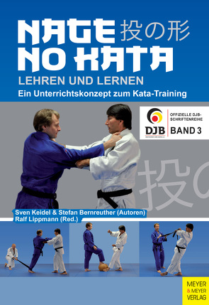 Nage No Kata lehren und lernen von Bernreuther,  Stefan, Keidel,  Sven