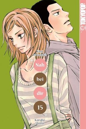 Nah bei dir – Kimi ni todoke 15 von Shiina,  Karuho