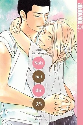 Nah bei dir – Kimi ni todoke 25 von Shiina,  Karuho