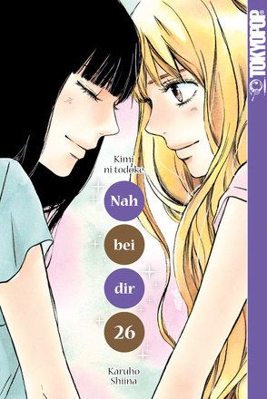 Nah bei dir – Kimi ni todoke 26 von Shiina,  Karuho