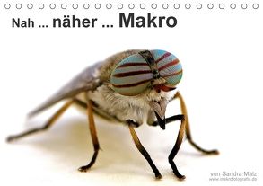 Nah, näher … Makro (Tischkalender 2018 DIN A5 quer) von Malz,  Sandra